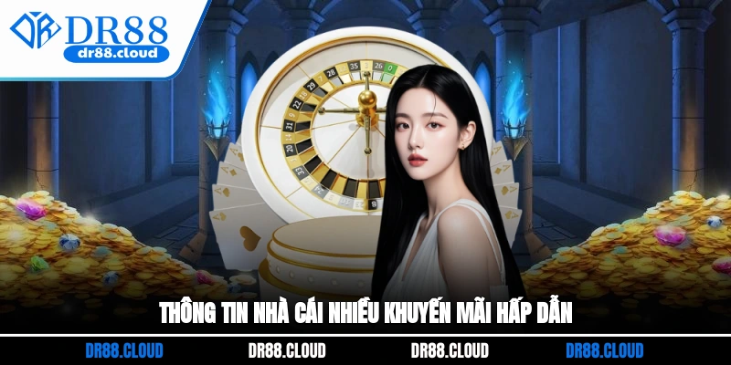 Giới thiệu DR88 nhiều khuyến mãi hấp dẫn